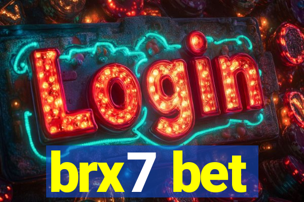 brx7 bet