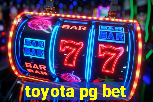 toyota pg bet