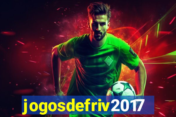 jogosdefriv2017