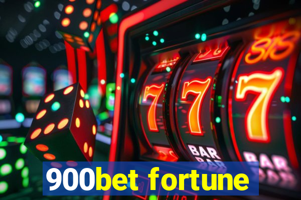 900bet fortune