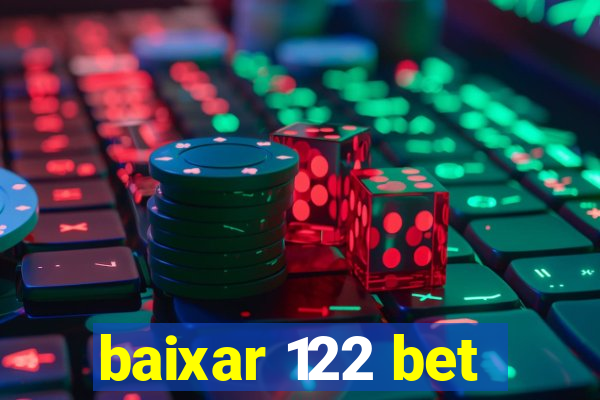 baixar 122 bet