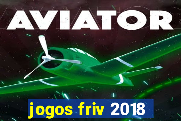 jogos friv 2018