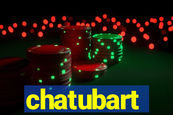 chatubart