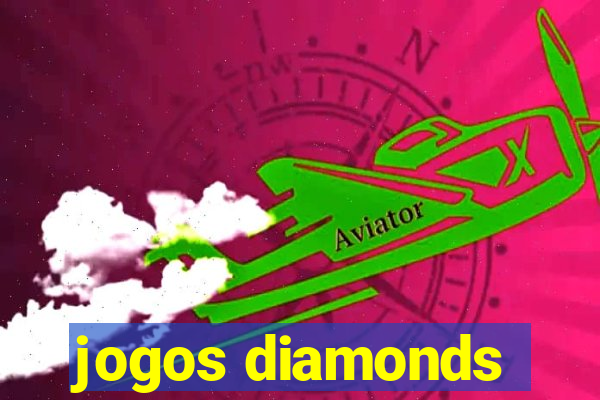 jogos diamonds