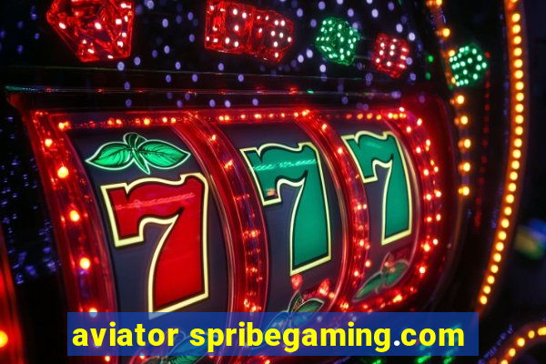 aviator spribegaming.com