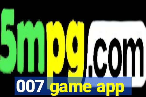 007 game app