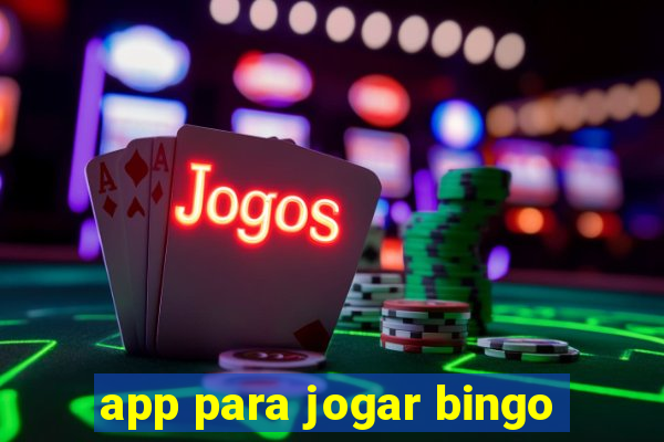 app para jogar bingo