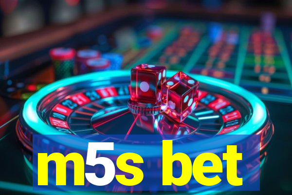 m5s bet