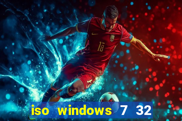 iso windows 7 32 bits pt br download