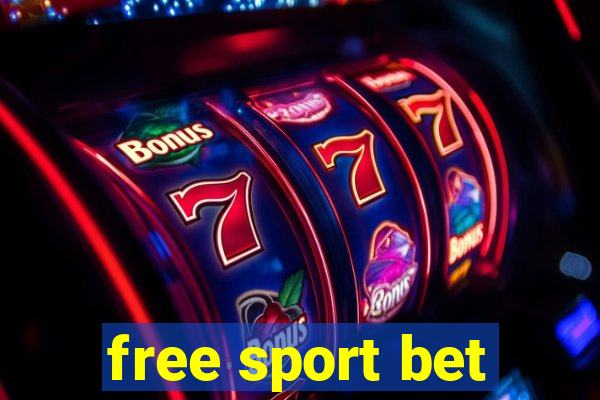 free sport bet