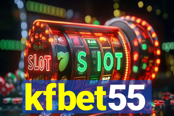 kfbet55