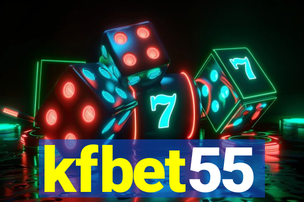 kfbet55