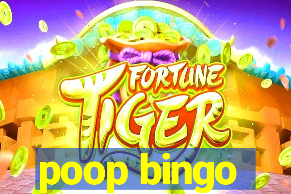 poop bingo