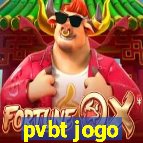 pvbt jogo