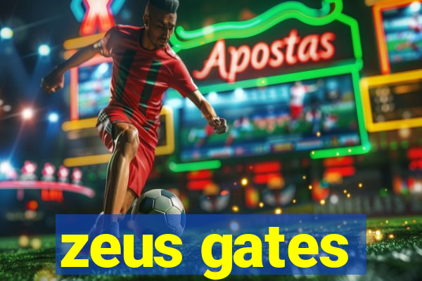 zeus gates