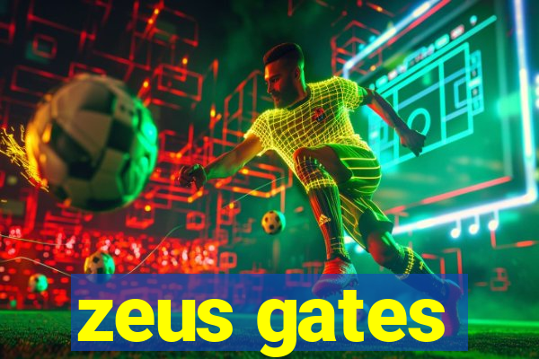 zeus gates