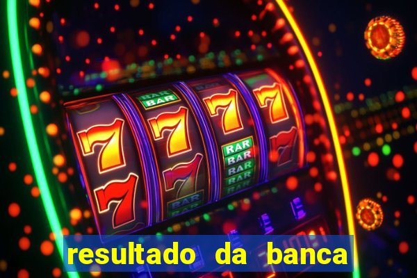 resultado da banca caminho da sorte