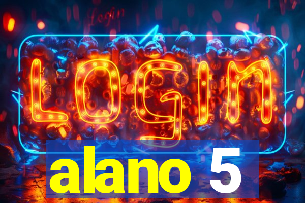 alano 5