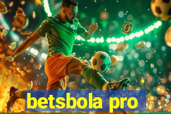 betsbola pro