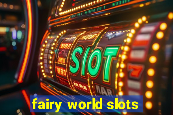 fairy world slots