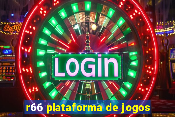 r66 plataforma de jogos