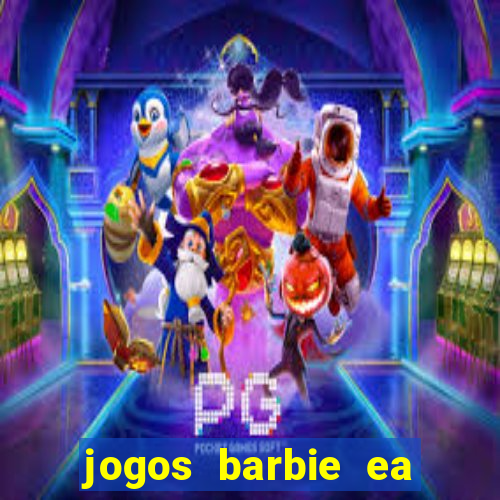 jogos barbie ea magia da moda