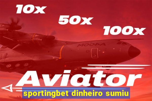 sportingbet dinheiro sumiu