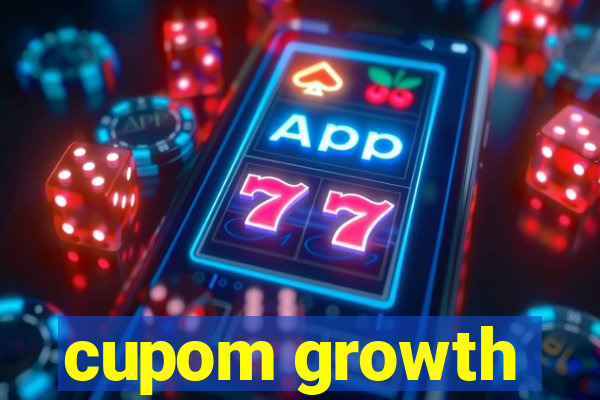 cupom growth