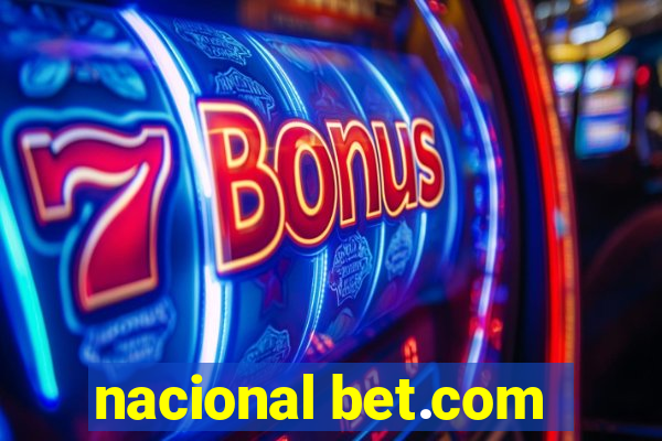 nacional bet.com