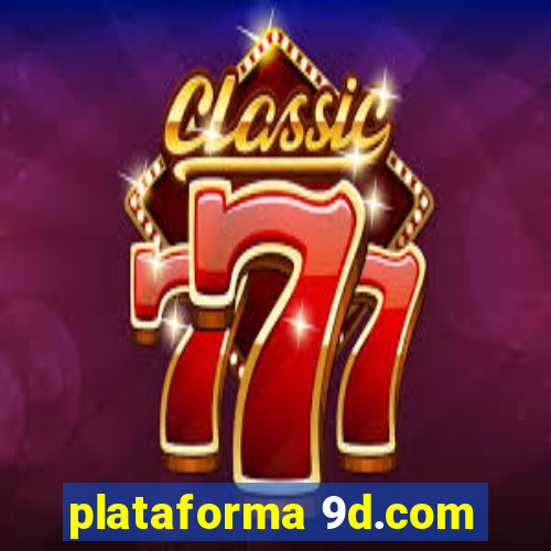 plataforma 9d.com