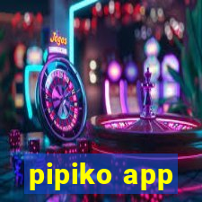 pipiko app