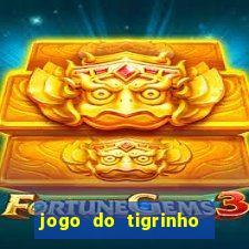 jogo do tigrinho em casa chinesa