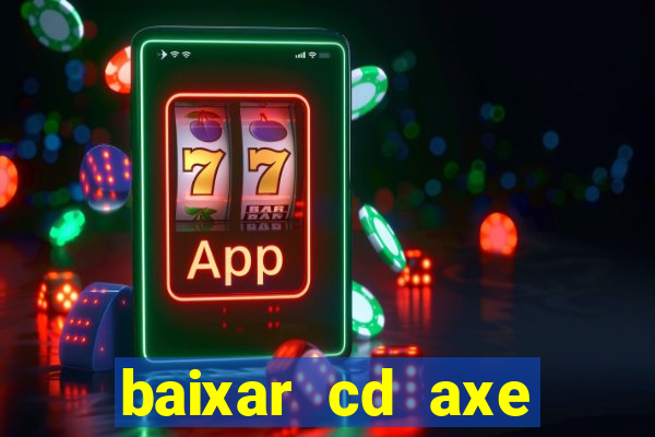 baixar cd axe bahia 2000 gratis