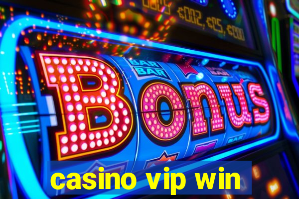 casino vip win