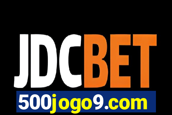 500jogo9.com