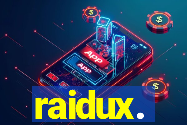 raidux.