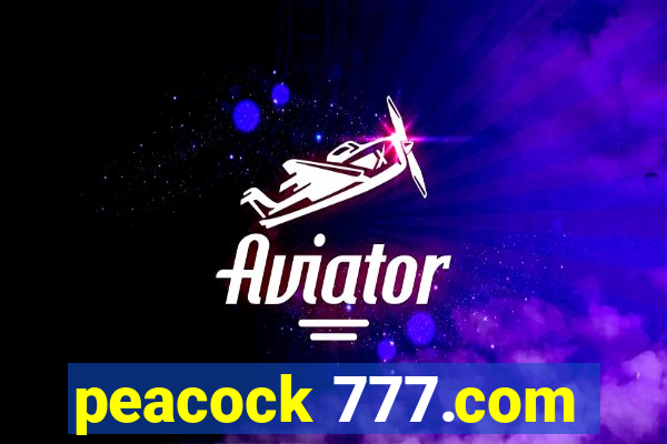 peacock 777.com