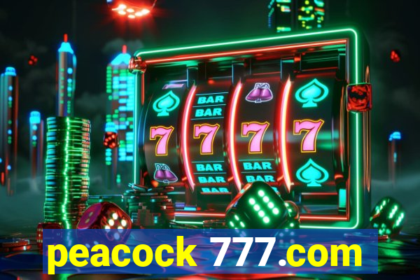 peacock 777.com