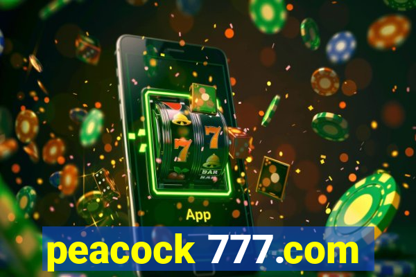 peacock 777.com