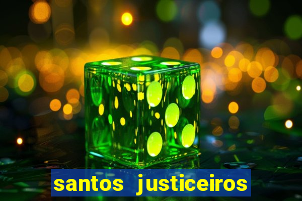 santos justiceiros 2 dublado torrent