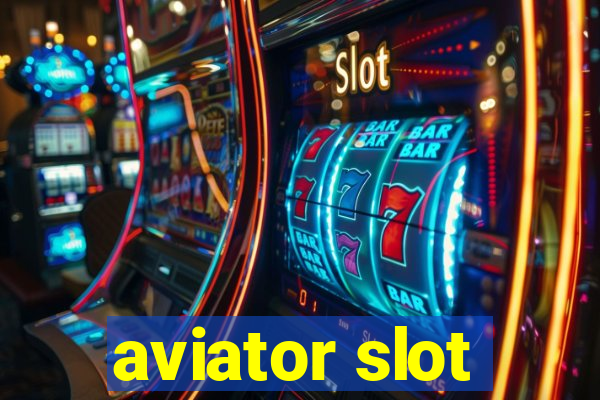 aviator slot