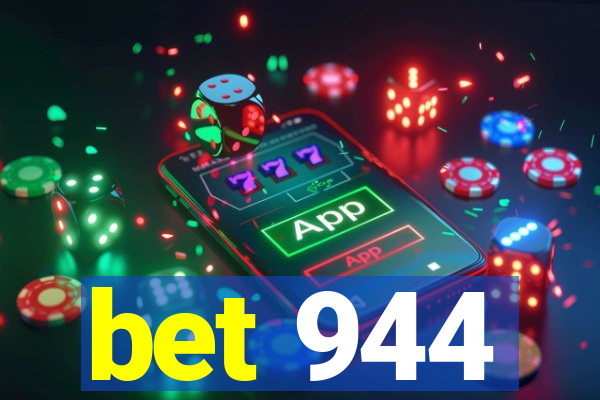 bet 944