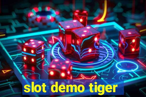 slot demo tiger