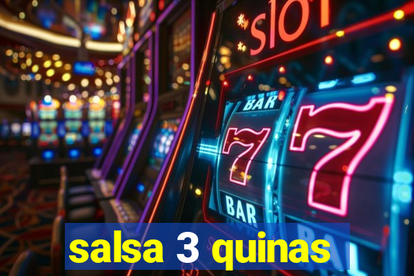 salsa 3 quinas