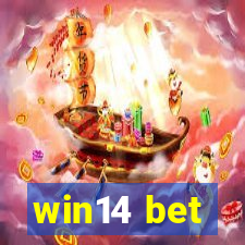 win14 bet