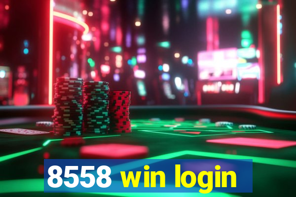 8558 win login