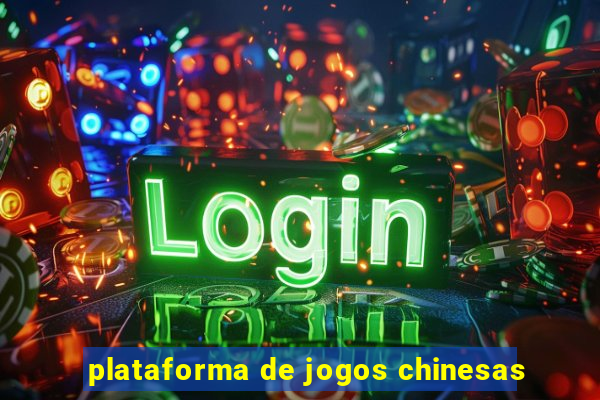 plataforma de jogos chinesas