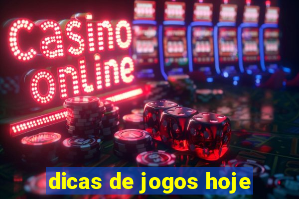 dicas de jogos hoje