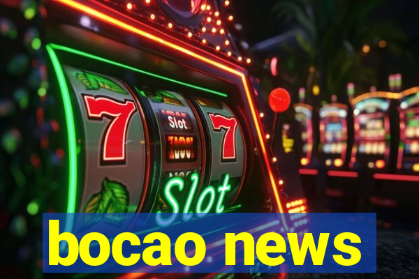 bocao news