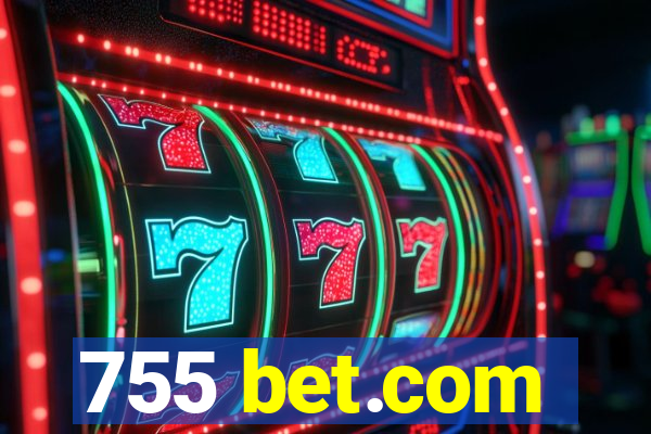 755 bet.com